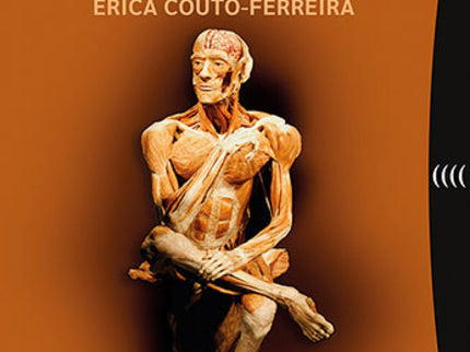 Cuerpos. Las Otras Vidas Del Cadáver