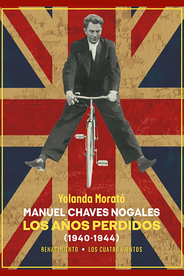 Manuel Chaves Nogales. Los Años Perdidos