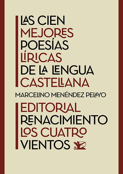LAS CIEN MEJORES POESIAS LIRICAS DE LA LENGUA CASTELLANA - Las Cien Mejores Poesias Liricas de la Lengua Cast, Varios A - Tapa blanda
