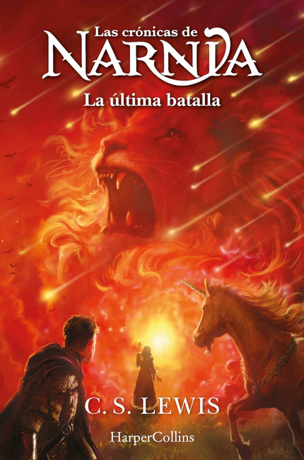 Las Crónicas De Narnia: La última Batalla (libro 7)