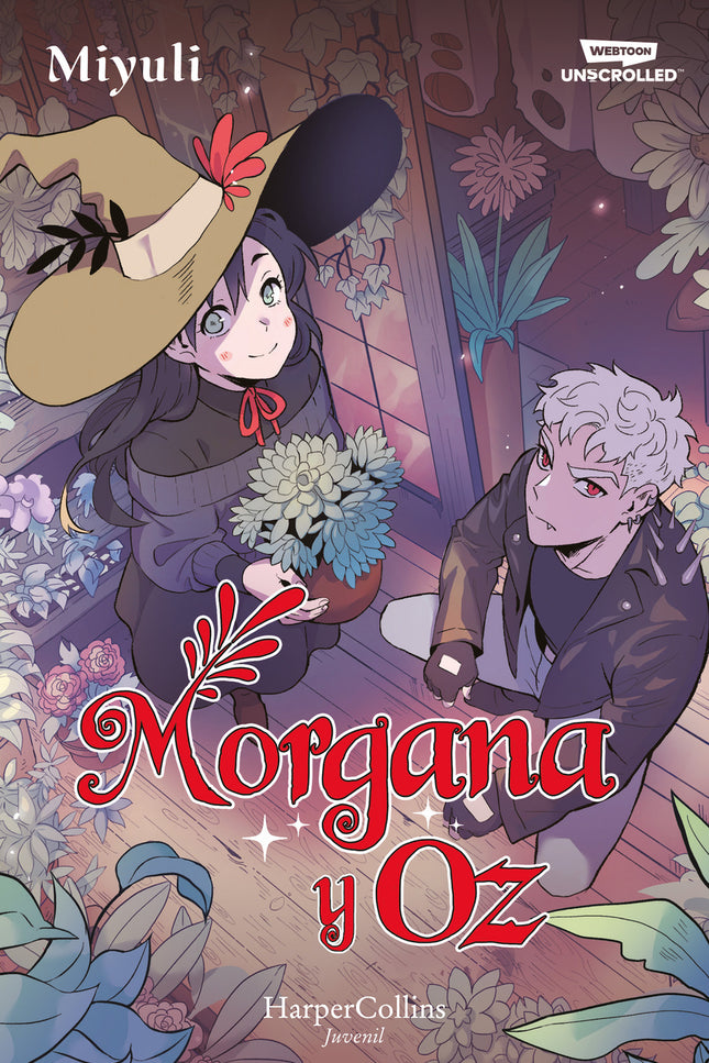 Morgana Y Oz: Uno De Los Webtoons Favoritos De Los Lectores (libro 1)