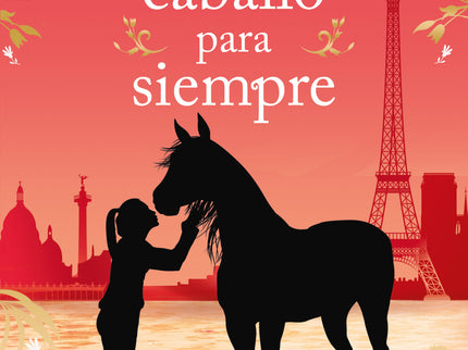 Un Caballo Para Siempre