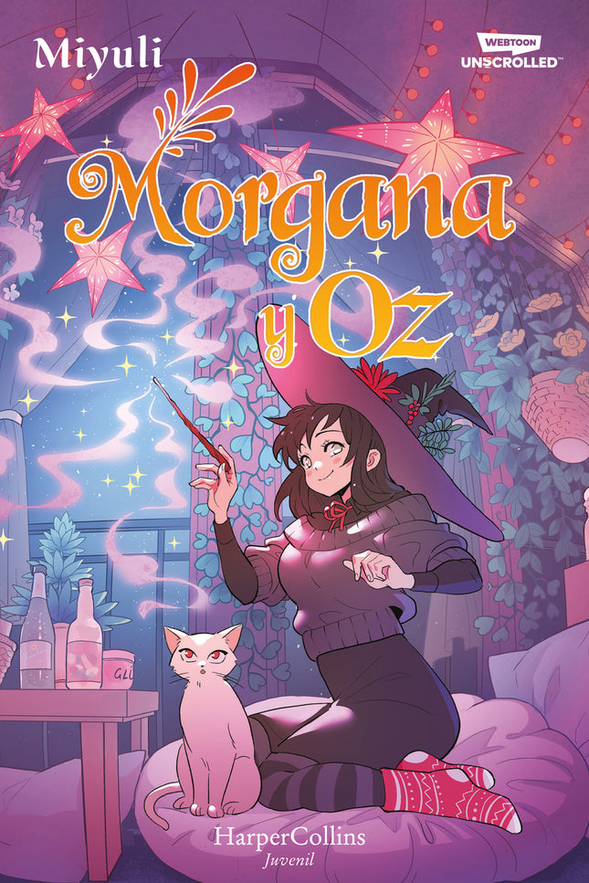 Morgana Y Oz: Uno De Los Webtoons Favoritos De Los Lectores (libro 2)