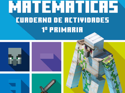 Minecraft Oficial: Cuaderno De Actividades, Matemáticas 1.º Primaria
