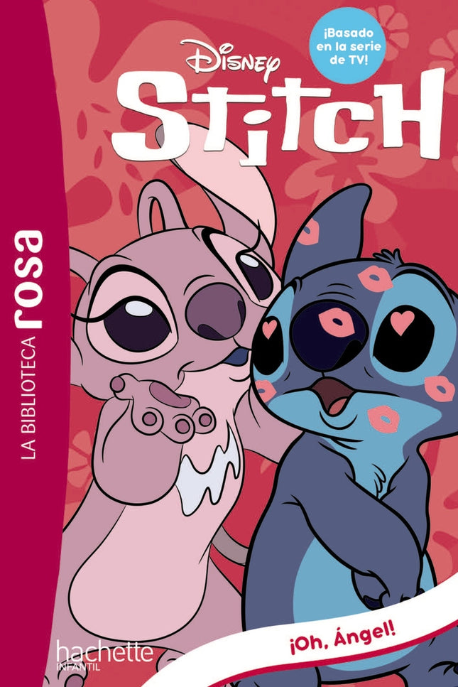 La Biblioteca Rosa. Stitch, 6. ¡oh, Angel!