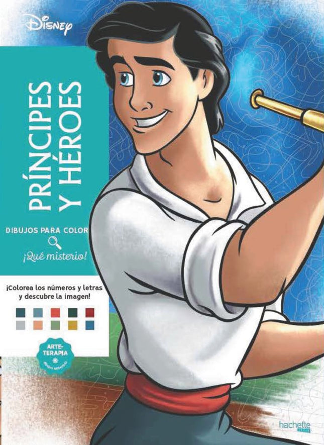 DIBUJOS PARA COLOREAR QUE MISTERIO PRINCIPES Y HEROES - Varios Autores - Tapa blanda