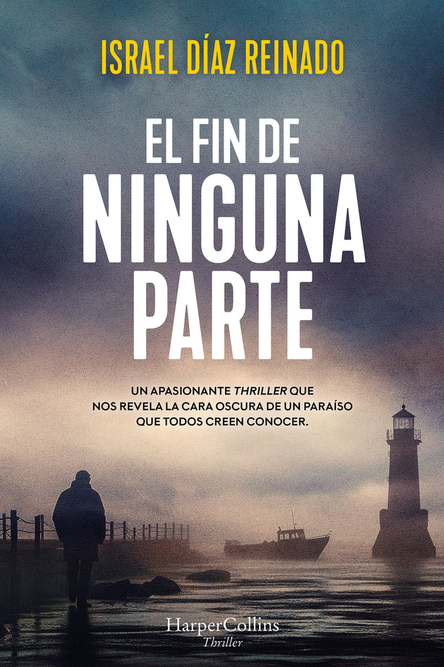El Fin De Ninguna Parte