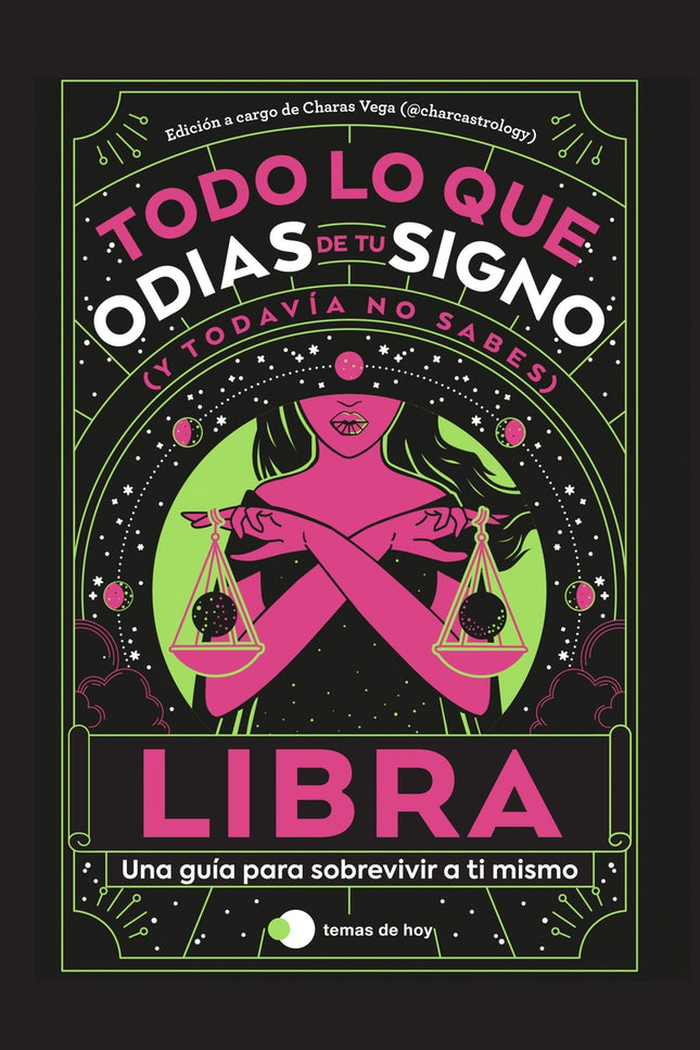 Libra: Todo Lo Que Odias De Tu Signo Y Todavia No Sabes