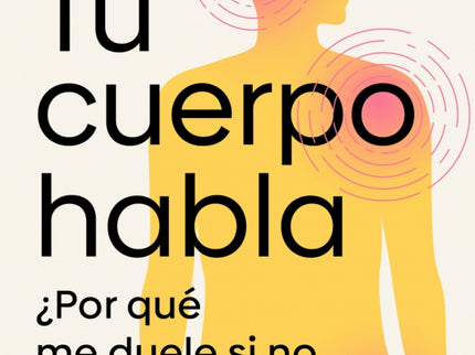 Tu Cuerpo Habla