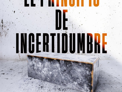 El Principio De Incertidumbre