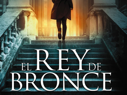 El Rey De Bronce