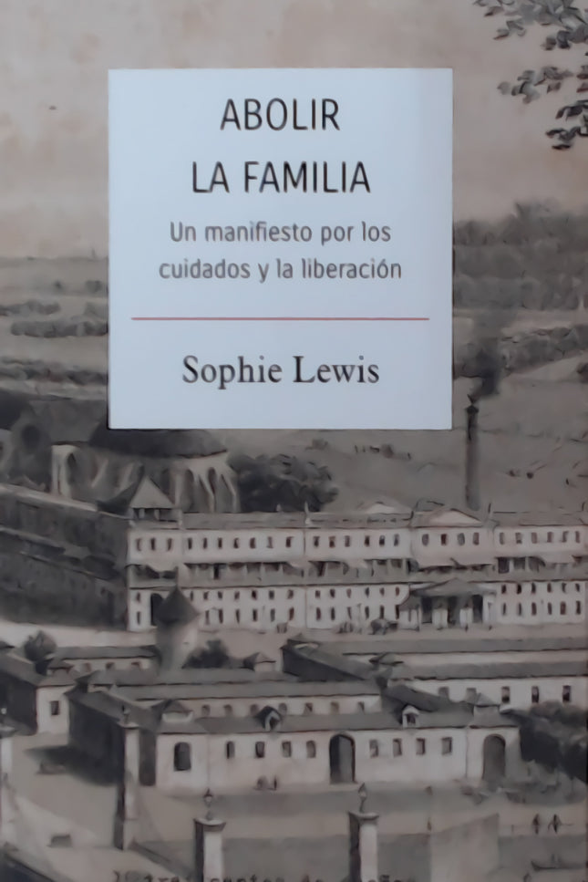 Abolir La Familia