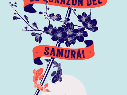 El Corazón Del Samurai