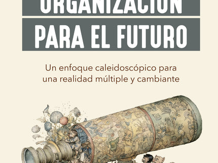 Prepara Tu Organización Para El Futuro