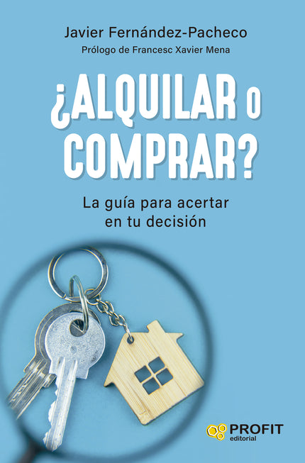 ¿alquilar O Comprar?