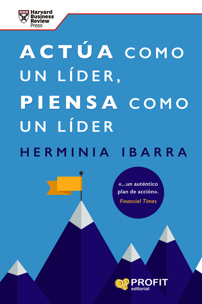 Actúa Como Un Líder, Piensa Como Un Líder