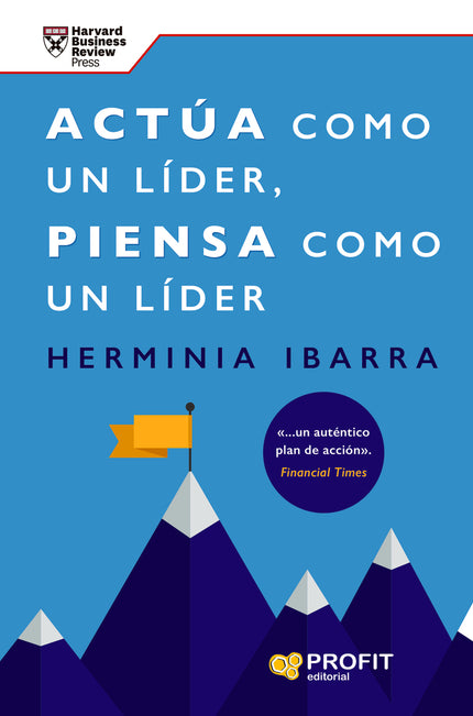 Actúa Como Un Líder, Piensa Como Un Líder
