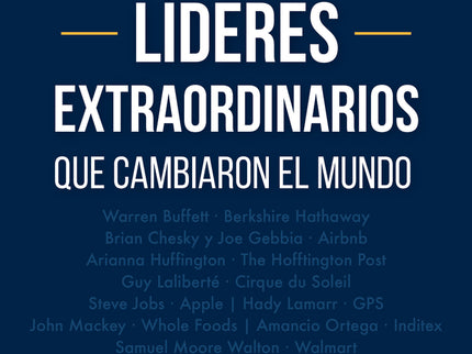 Lideres Extraordinarios Que Cambiaron El Mundo