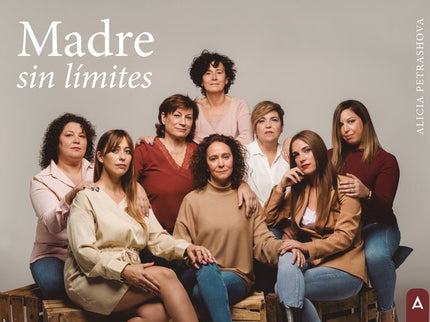 Madre sin límites - Alicia Petrashova - Tapa blanda