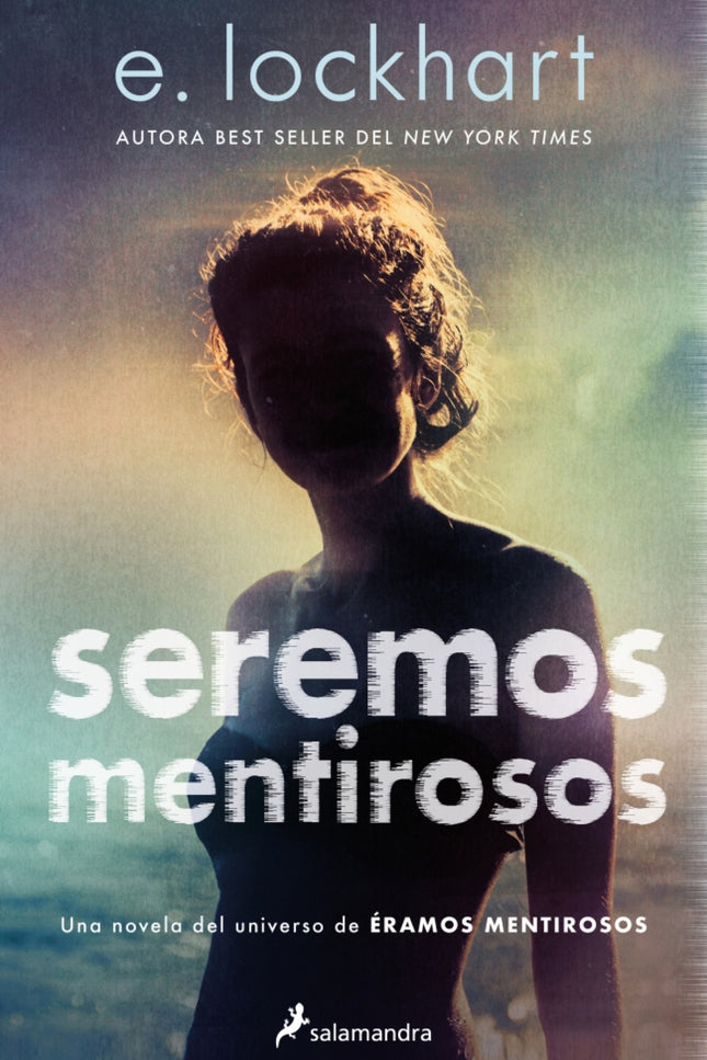 Seremos Mentirosos