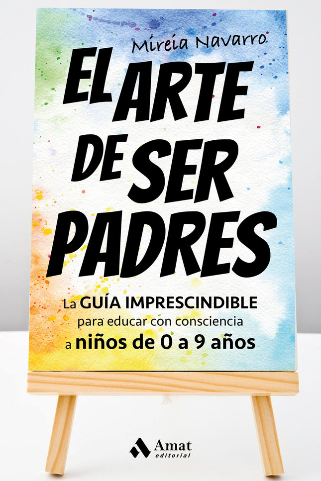 El Arte De Ser Padres
