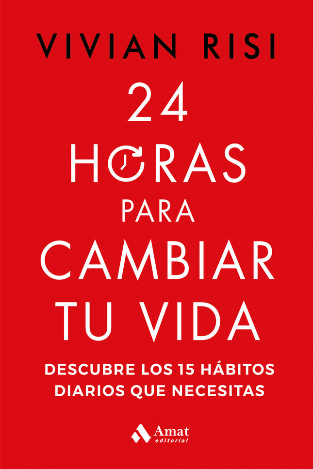 24 Horas Para Cambiar Tu Vida