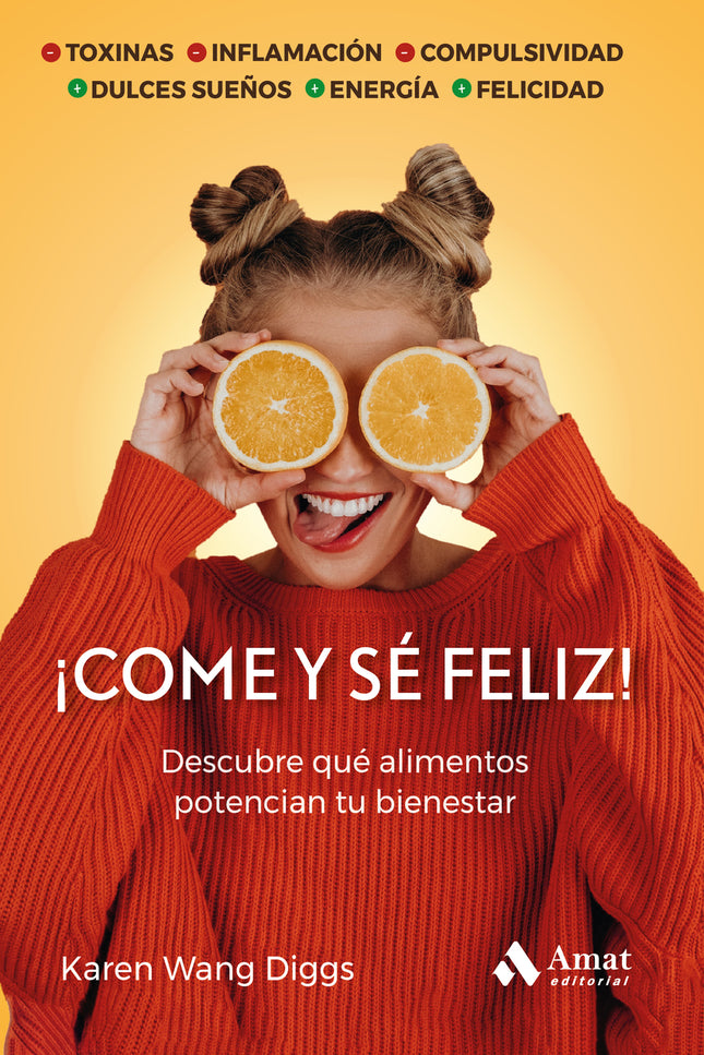 ¡come Y Sé Feliz!