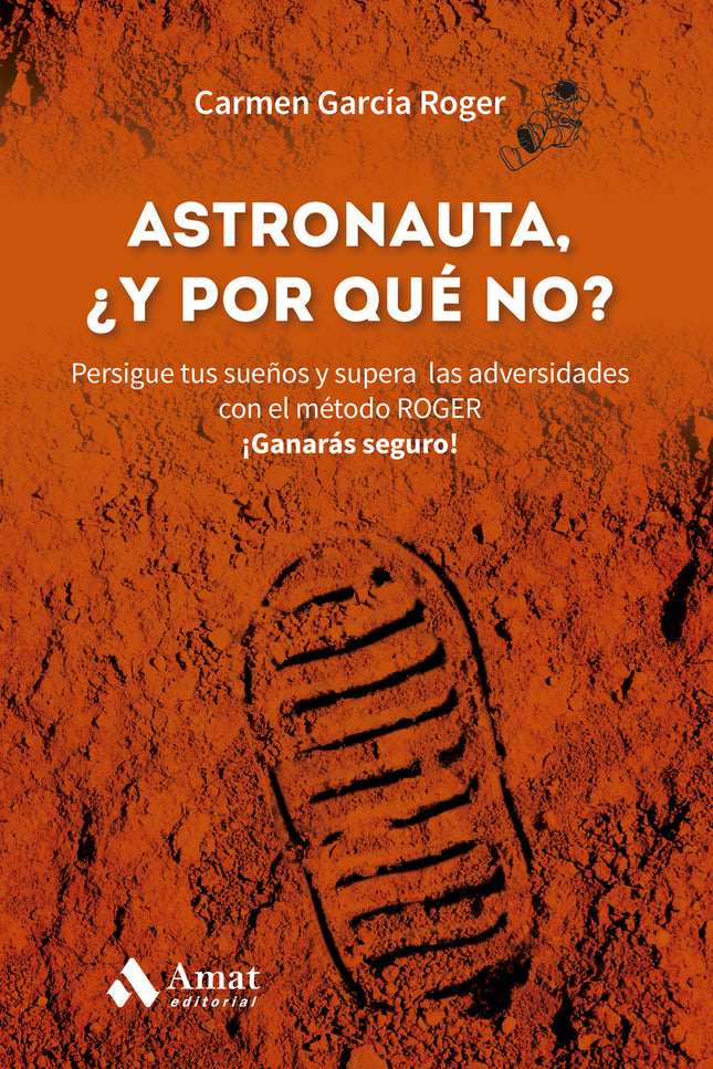 Astronauta, Y ¿por Qué No?