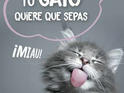 Todo Lo Que Tu Gato Quiere Que Sepas Bolsillo