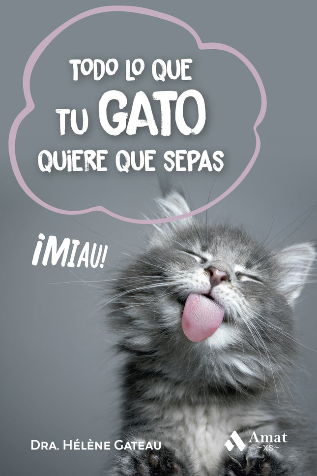 Todo Lo Que Tu Gato Quiere Que Sepas Bolsillo