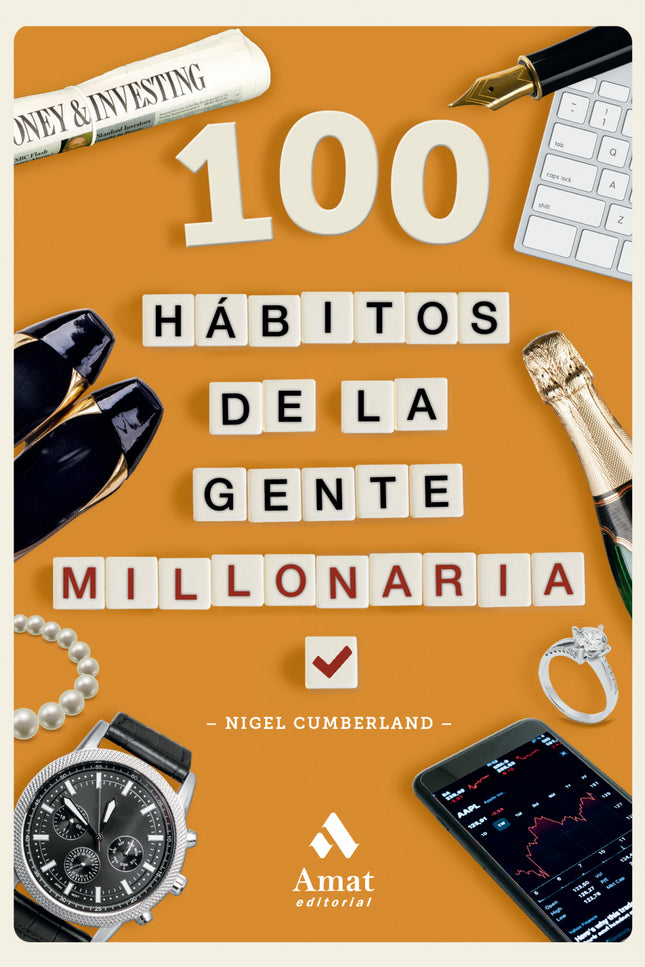 100 Hábitos De La Gente Millonaria