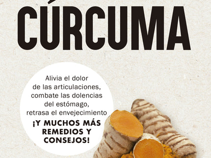 101 Usos Increíbles De La Cúrcuma