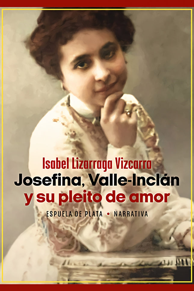 Josefina, Valle-inclán Y Su Pleito De Amor