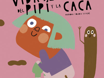La Vida Secreta De La Caca Y El Pipí