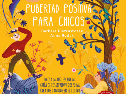 Pubertad Positiva Para Chicos