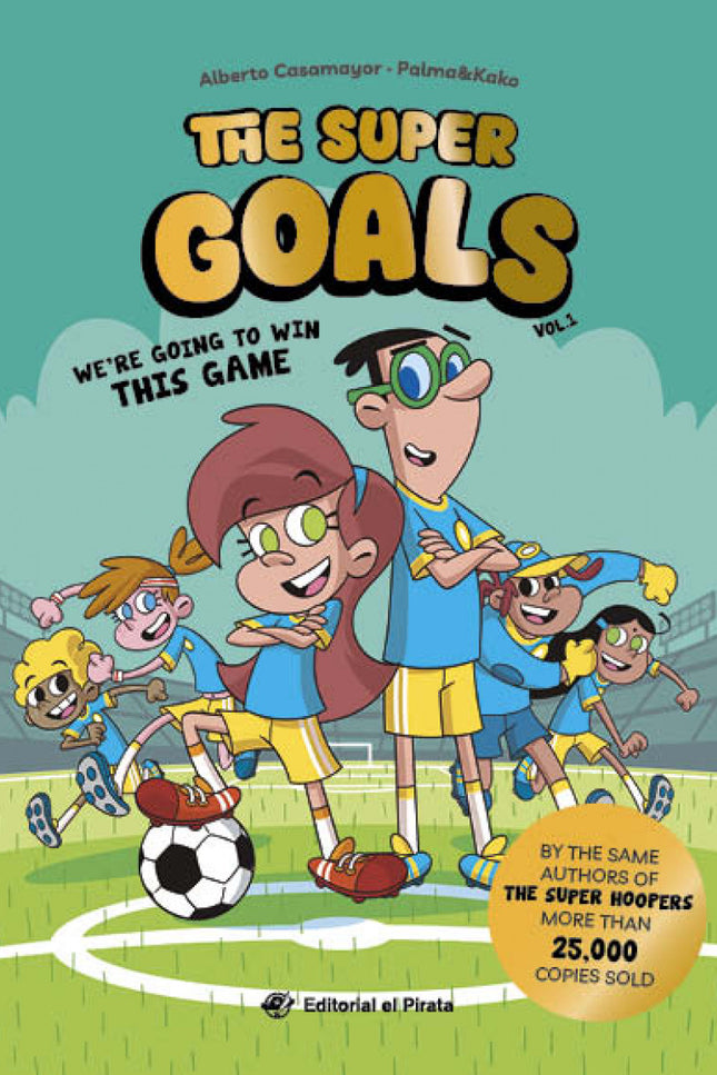 The Super Goals 01 - We're Going To Win This Game