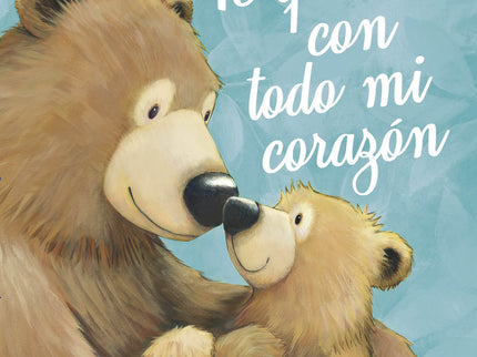 Te Quiero Con Todo Mi Corazón