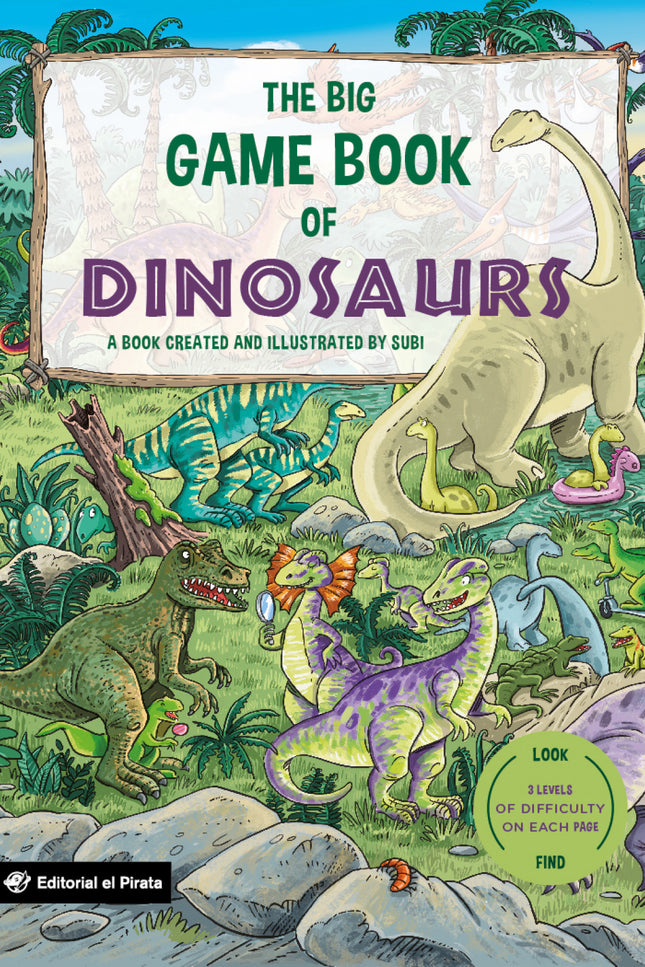 The Big Game Book Of Dinosaurs - Libros Para Niños En Inglés