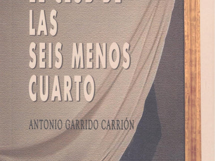 El Club De Las Seis Menos Cuarto