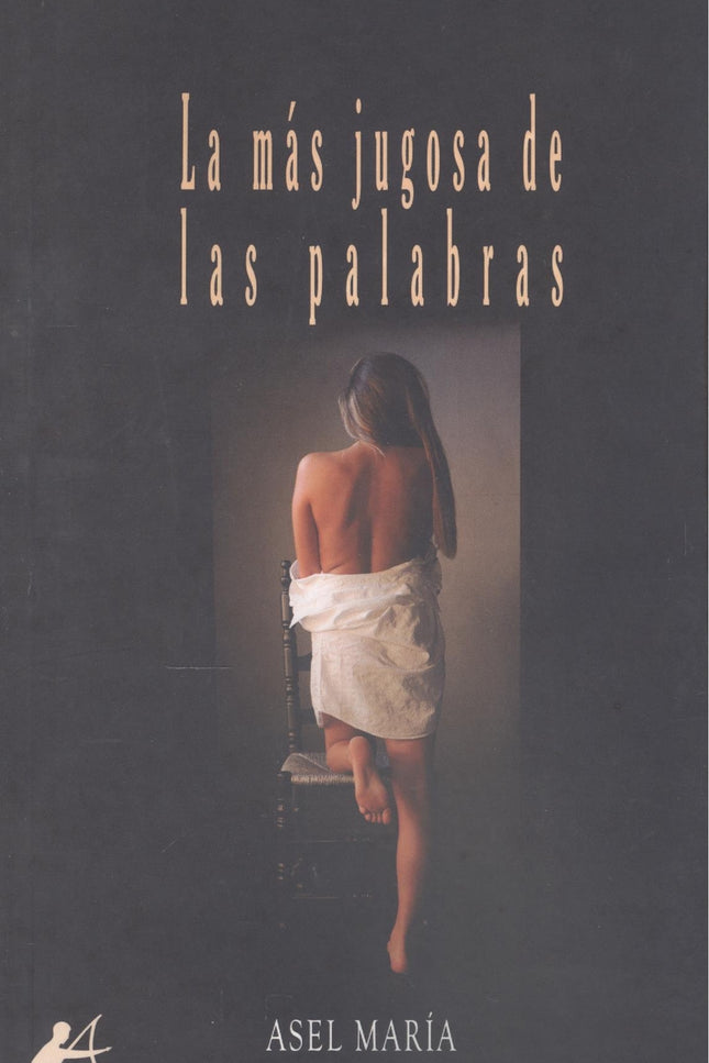 La Más Jugosa De Las Palabras