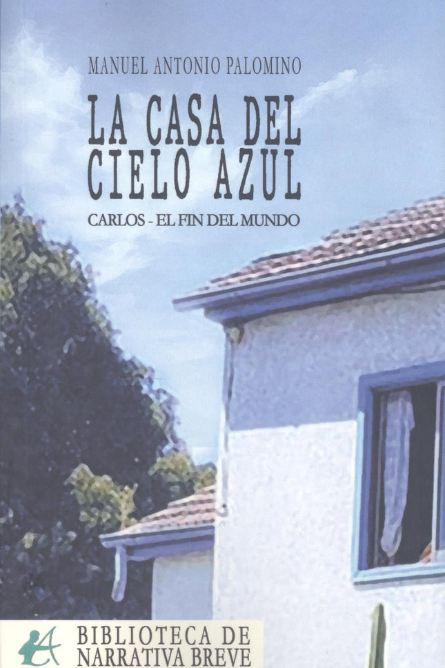 La Casa Del Cielo Azul