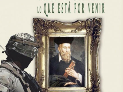 Nostradamus, La Guerra En Ucrania?y Lo Que Está Por Venir