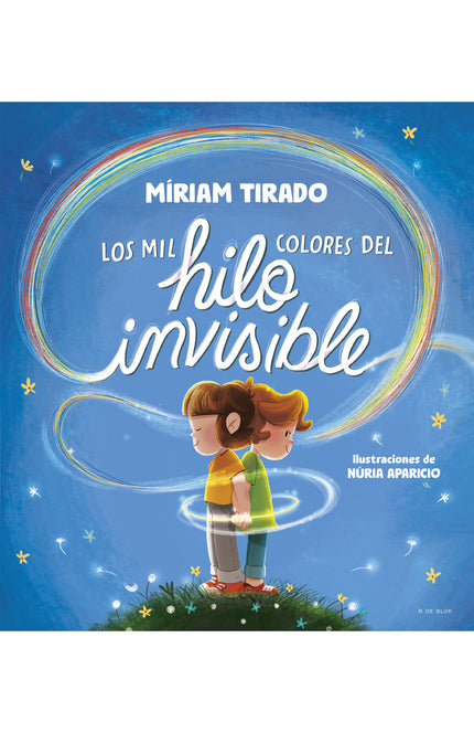 Los Mil Colores Del Hilo Invisible