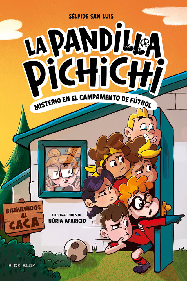 La Pandilla Pichichi 2 - Misterio En El Campamento De Fútbol