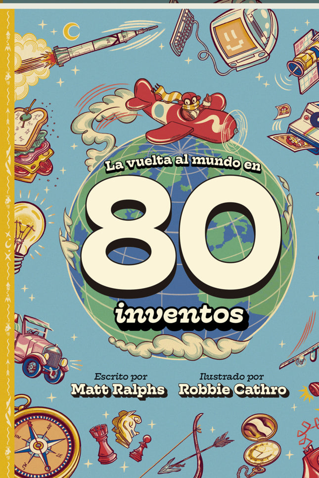 Vuelta Al Mundo En 80 Inventos, La