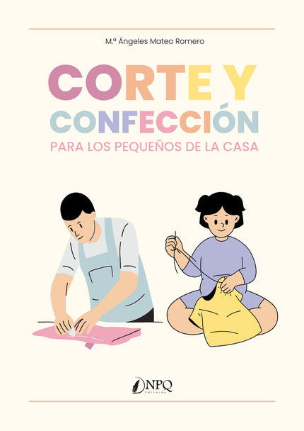 Corte Y Confección Para Los Pequeños De La Casa