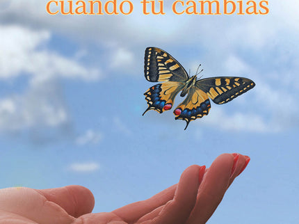 Todo Cambia Cuando Tú Cambias