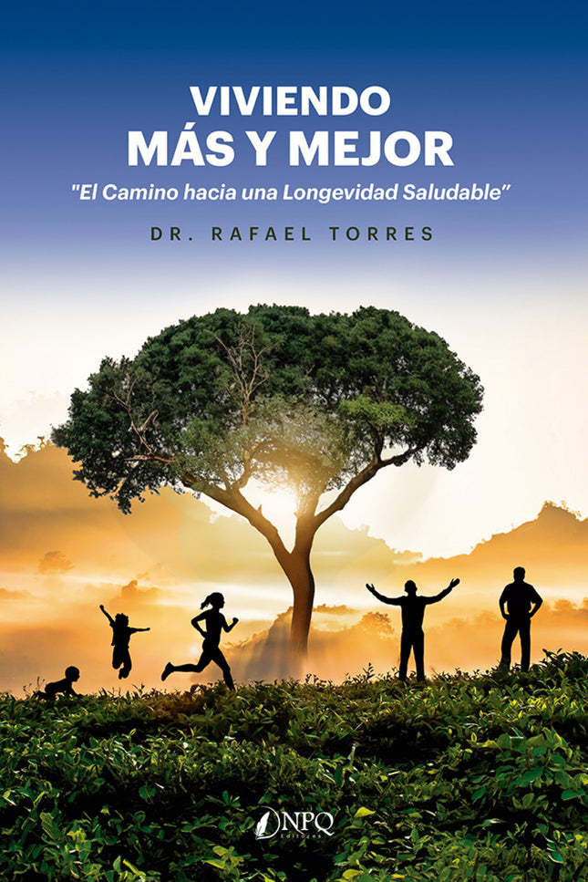 Viviendo Más Y Mejor