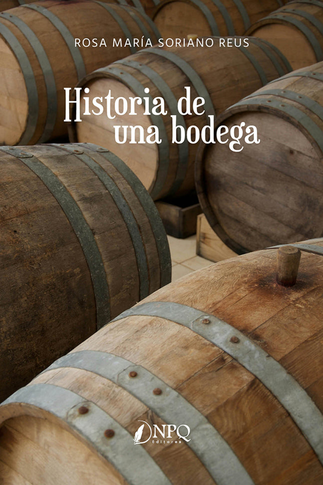 Historia De Una Bodega