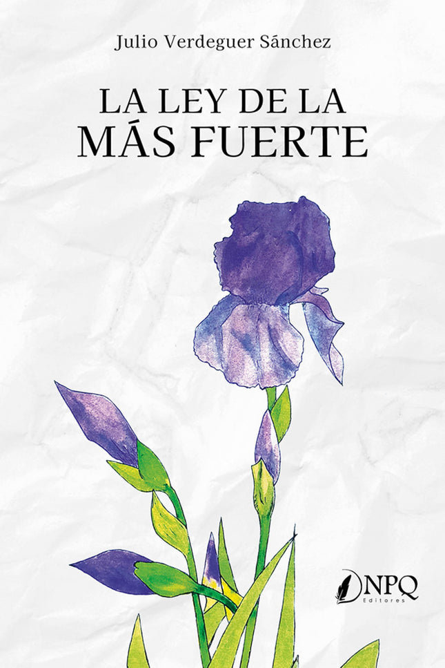 La Ley De La Más Fuerte